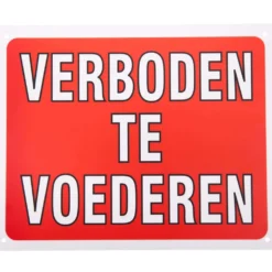 Premiere Bord Verboden Te Voederen
